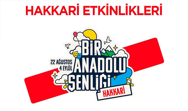 Bir Anadolu Şenliği'nin ilk durağı Hakkâri olacak;