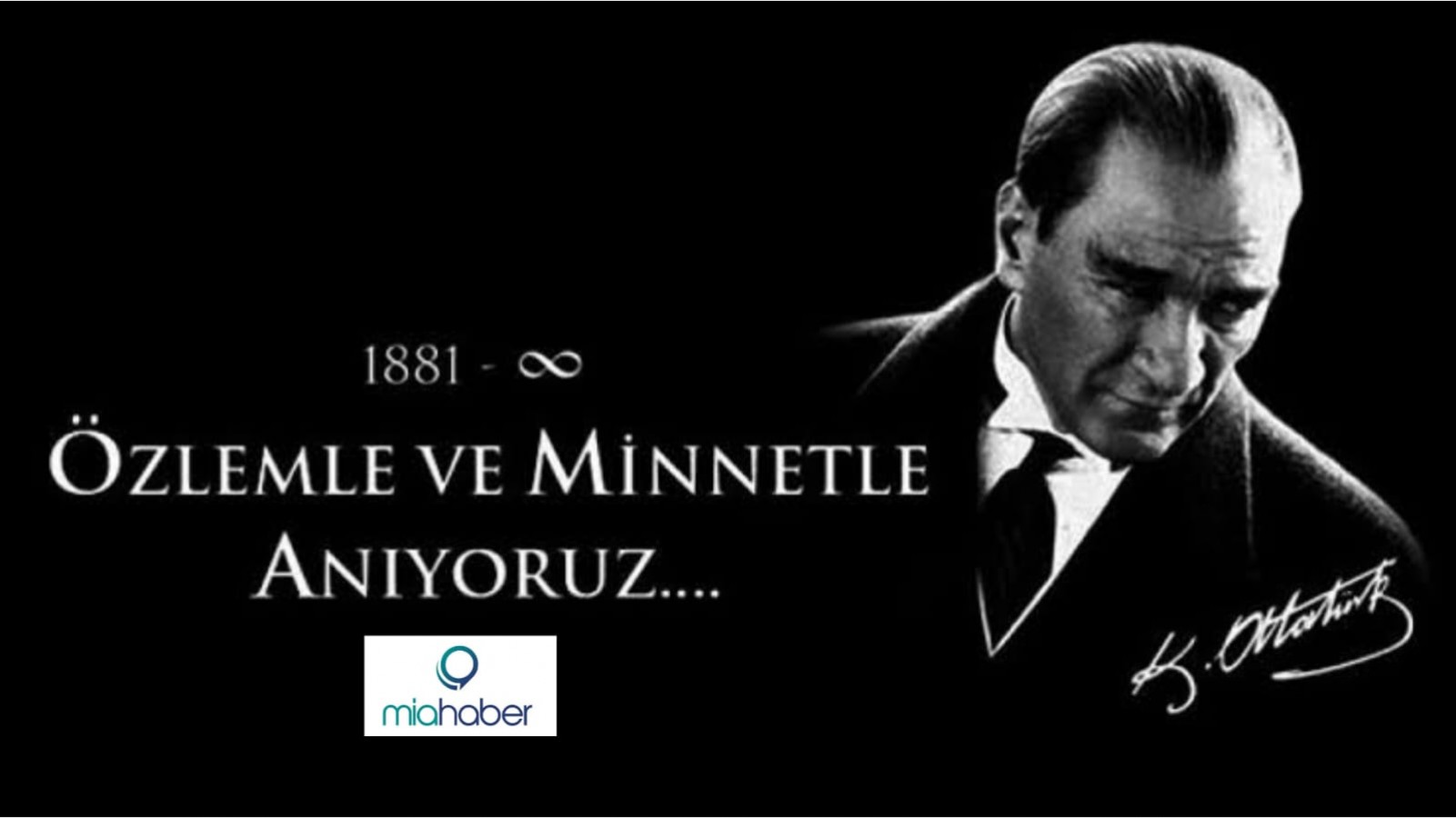 Saygı, özlem ve minnetle…!;