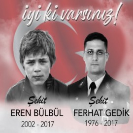 MİA, şehit Eren Bülbül ve Başçavuş Ferhat Gedik'i unutmadı