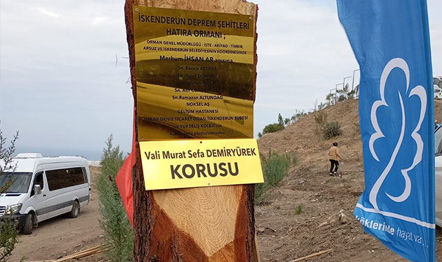 Hatıra ormanına Vali Murat Sefa Demiryürek'in adı verildi;