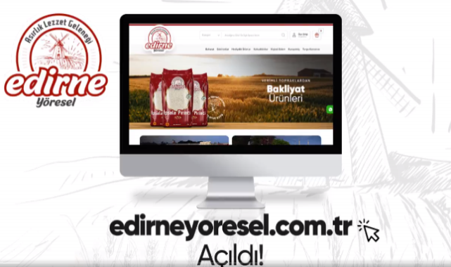 Edirne’nin yöresel ürünleri internet sitesinde