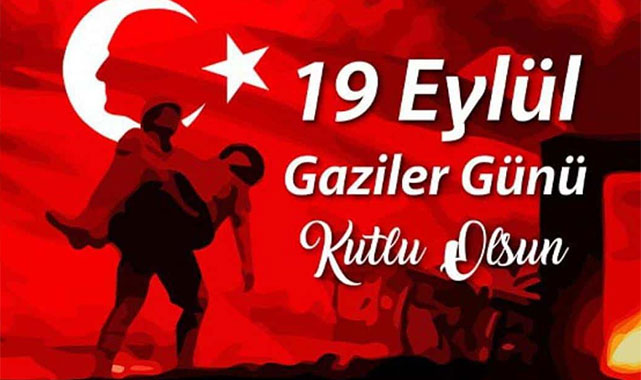 Mülki idare amirleri Gaziler Günü'nü unutmadı: ''Gazilerimizi minnet ve şükranla anıyoruz'';