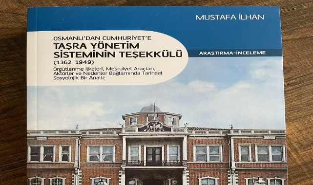 'Osmanlı’dan Günümüze Taşra Yönetimi' kitaplaştı
